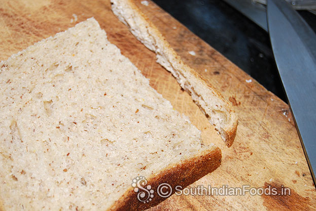 Cut & remove the brown edges of the wheat bread