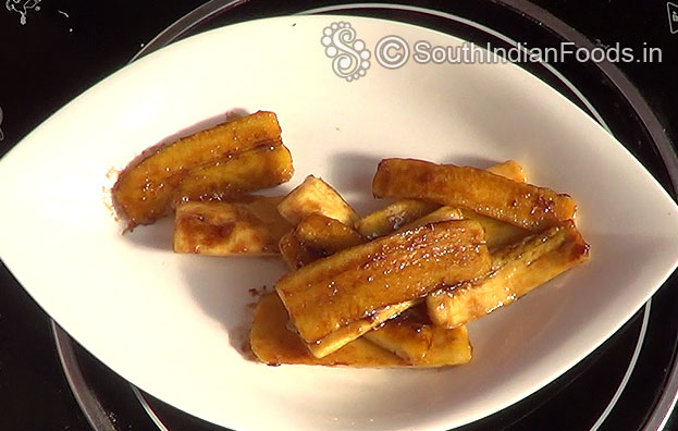 Transfer caramelised banana to a serving plate & keep aside