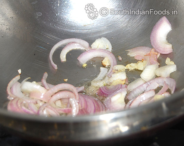 Heat pan, add oil, garlic, onion saute