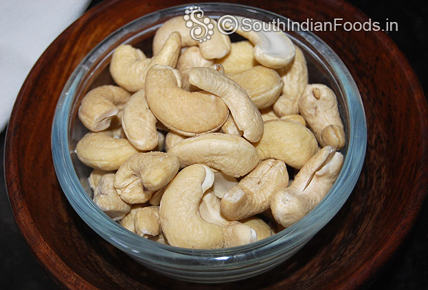 Take 1 cup cashews 