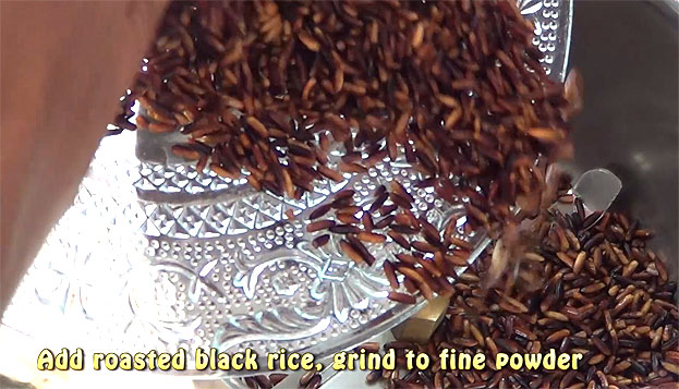 add roasted black rice, grind to fine powder