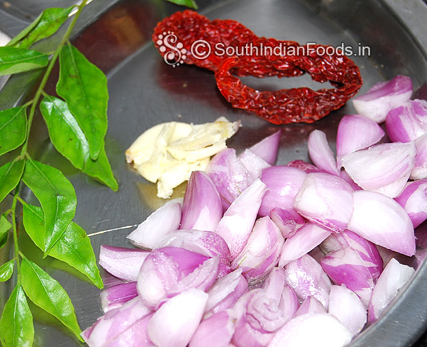 Shallots, dry red chilli, garlic, curry leaves