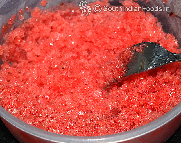 After 6 hours, watermelon crushed ice ready