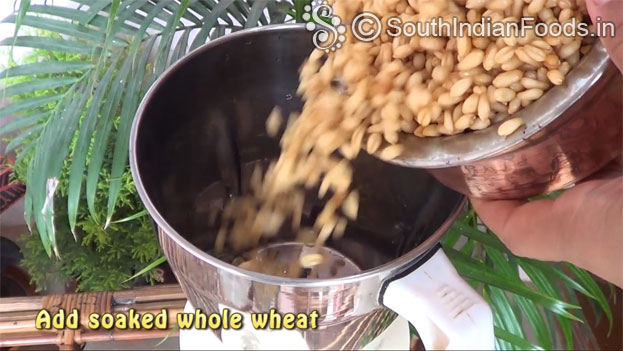 Add soaked whole wheat
