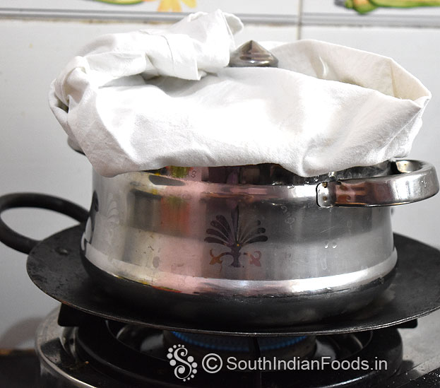 Cover lid with cotton cloth, close it and cook for 15 on low flame