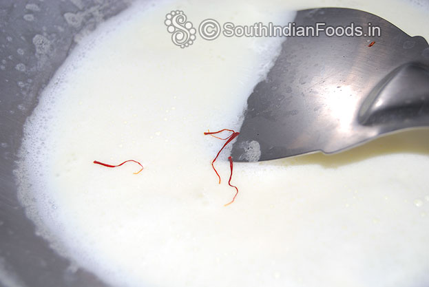 Add saffron[kesar] stri well till the milk reduced by half