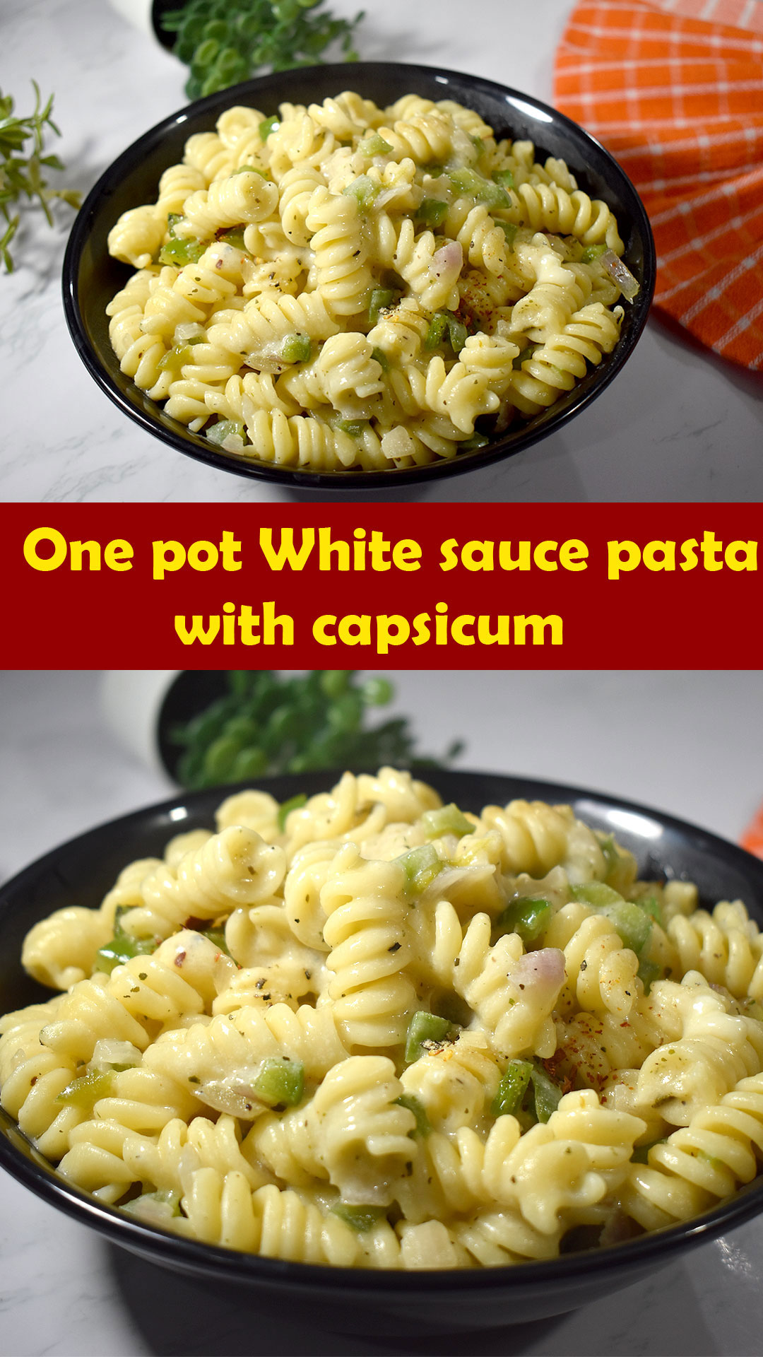 One pot fusilli casicum white sauce pasta
