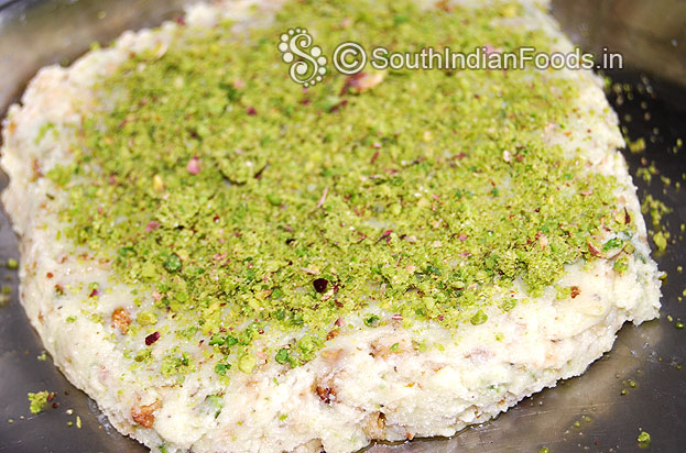 Sprinkle pistachios spread evenly leave it for 15 min