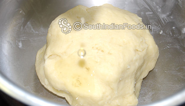 Add oil knead it, cover it, and leave it for 15 min