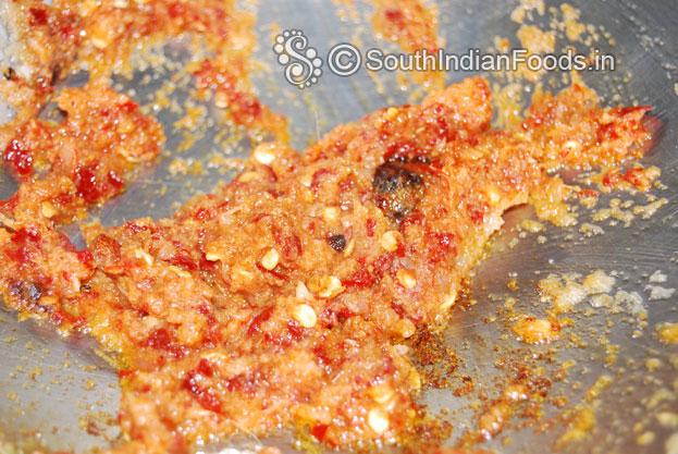 Add freshly ground red chilli paste saute