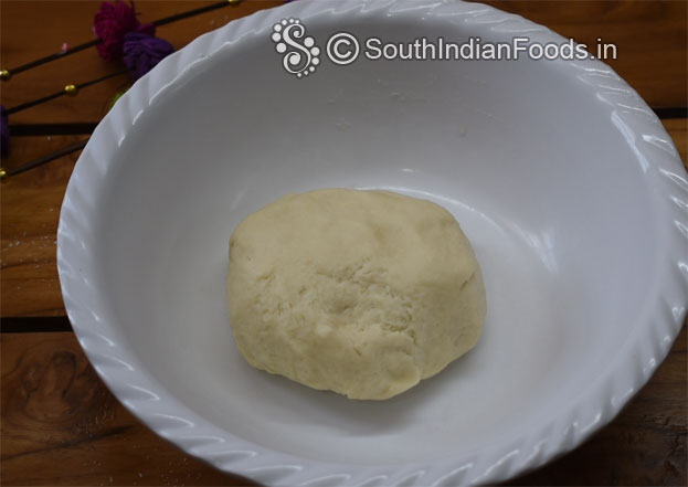 Dough ready, cover it, leave it for 15 min