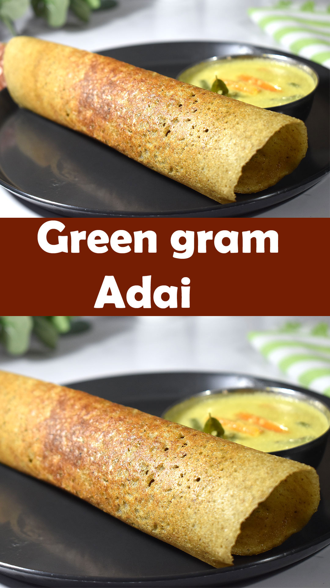 Green gram adai 1