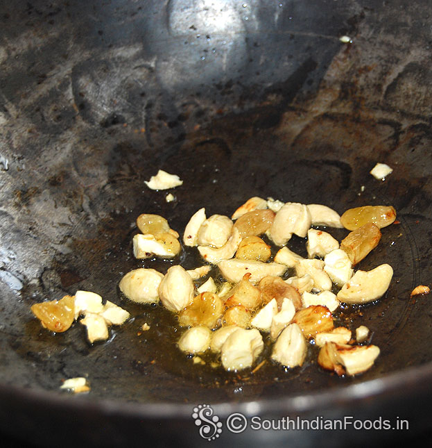 Heat 2 tbsp ghee, cashews & raisins