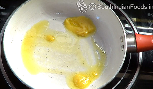 Heat pan, add ghee