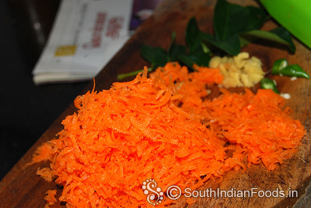 Grate carrot chop ginger green chilli