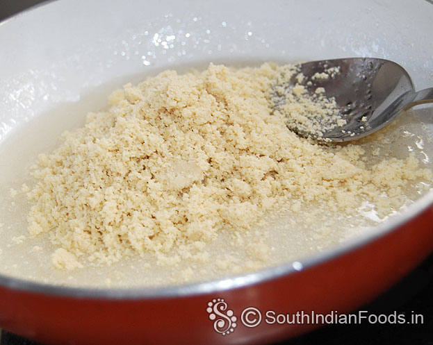 Add ground cashew powder, stir well on low flame without lumps