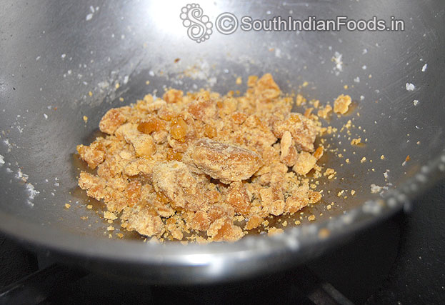 Heat pan add jaggery