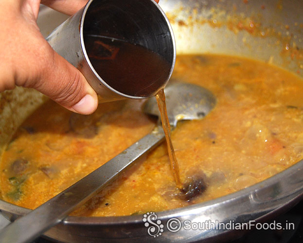 Add tamarind water, let ti boil till raw smell out