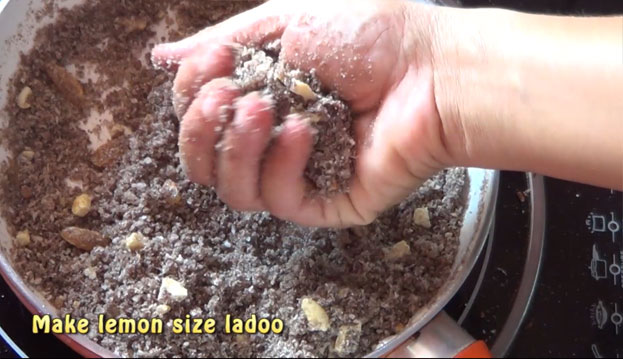 Make lemon size ladoo out off the mixture
