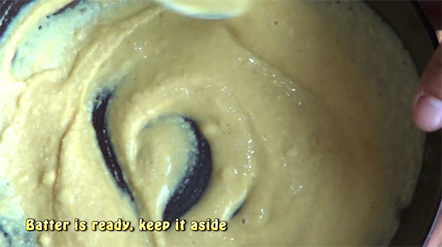 Batter ready, keep it aside