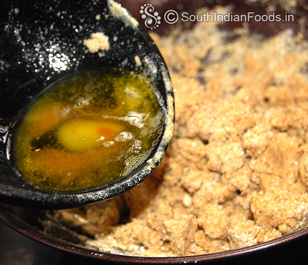 Add 1/4 cup hot ghee