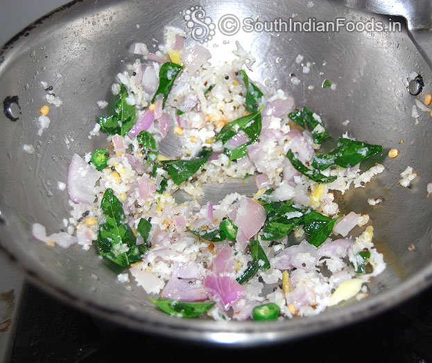 Heat oil, add mustard, uraddal, onion, ginger, green chilli, asafoetida, curry leaves, coconut saute