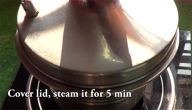 , steam it for 5 to 8 min