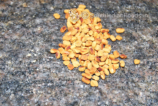 Dry roast 1 tbsp of fenugreek then cool it & grind