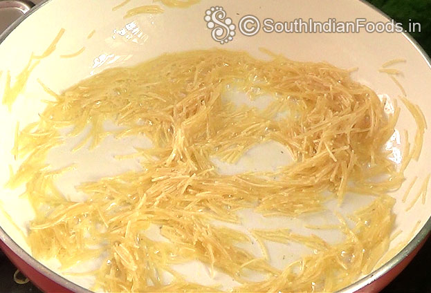 Roasted vermicelli is ready