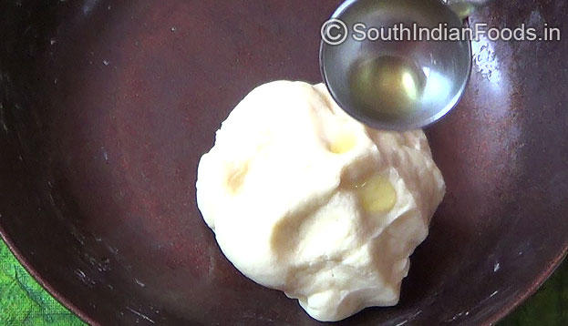 Add 1 tbsp oil, knead it again