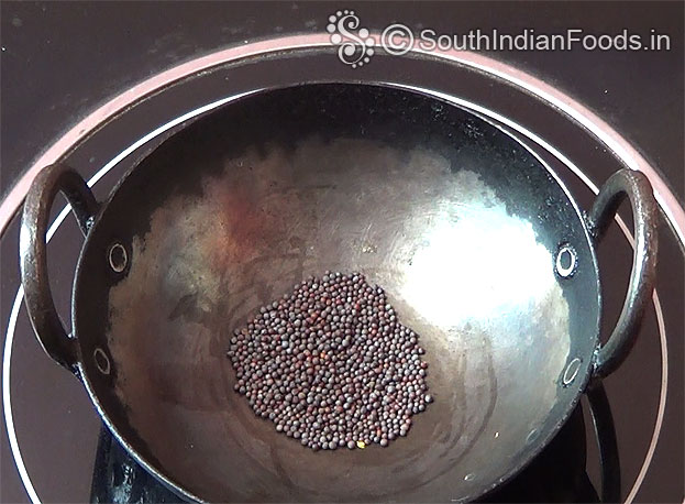 Dry roast mustard seeds till it splutter