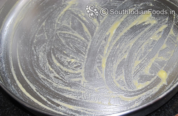 Grease tray with ghee & keep aside