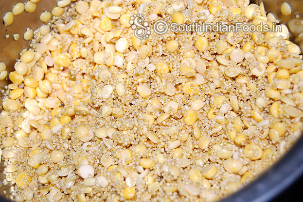 Wash & soak thinai, bengal gram, toor dal, moongdal, urad dal for 5 hours
