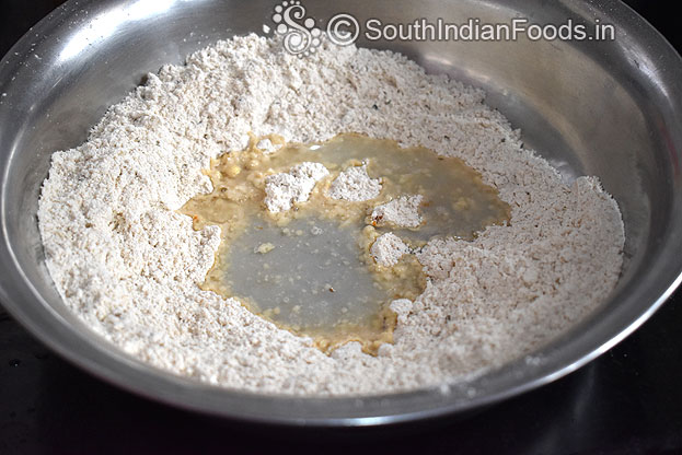 Add water,mix well, make semi soft dough
