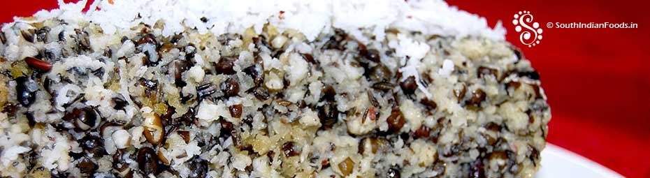 Mulaikattiya Karuppu Ulundhu (Black Urad Dal Sprouts) Puttu